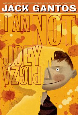 I Am Not Joey Pigza - Gantos, Jack