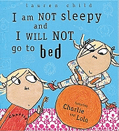 I Am Not Sleepy and I Will Not Go to Bed