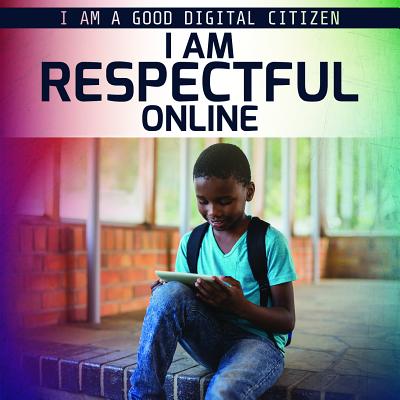 I Am Respectful Online - Morlock, Rachael