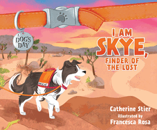 I Am Skye, Finder of the Lost: Volume 6