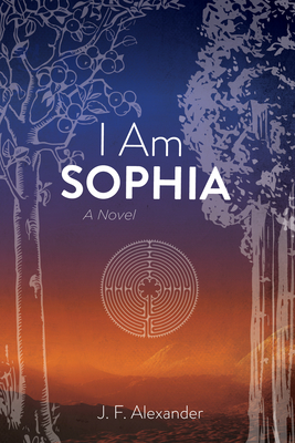 I Am Sophia - Alexander, J F