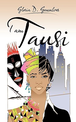 I am Tausi - Gonsalves, Gloria D.