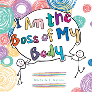 I Am the Boss of My Body
