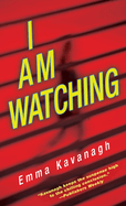 I Am Watching