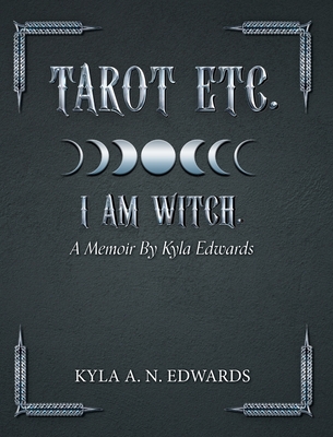 I Am Witch.: A Memoir By Kyla Edwards - Edwards, Kyla A N