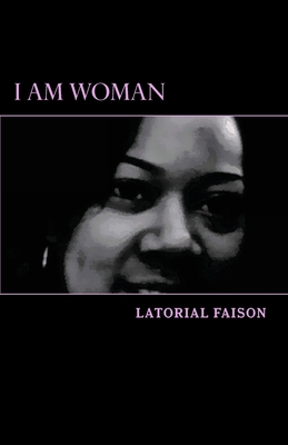 I Am Woman - Faison, Latorial