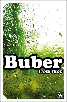 I and Thou - Buber, Martin