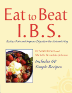 I.B.S.: Simple Self Treatment to Reduce Pain and Improve Digestion