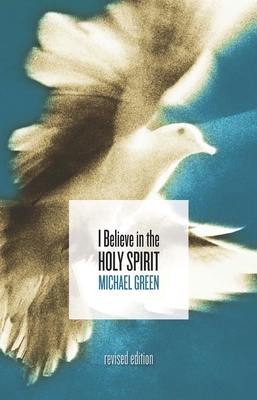 I Believe in the Holy Spirit - Green, Michael