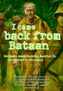 I Came Back from Bataan: A Wholesome War Story to Stir the Patriot in All of Us. - Gautier, James D, Jr., and Whitmore, Bob