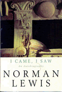 I Came, I Saw: An Autobiography