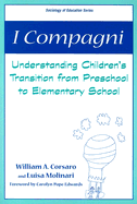 I Campagni: Understanding Children's Transition from Preschool to Elementary School
