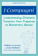 I Campagni: Understanding Children's Transition from Preschool to Elementary School