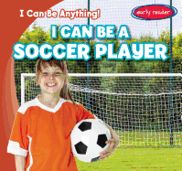 I Can Be a Soccer Player