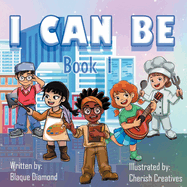 I Can Be: Book 1