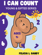 I Can Count: Young & Gifted Series