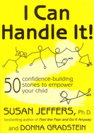I Can Handle It!: 50 Confidence-Building Stories to Empower Your Child