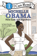 I Can Read Fearless Girls #5: Michelle Obama: I Can Read Level 1