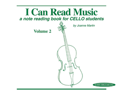 I Can Read Music, Vol 2: A Note Reading Book for Cello Students - Martin, Joanne, Dr., PhD