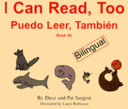 I Can Read, Too/Puedo Leer, Tambien