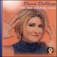 I Can See Clearly Now - Dena DeRose