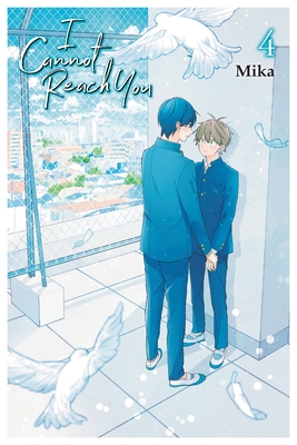 I Cannot Reach You, Vol. 4 - Mika, and Eckerman, Alexis, and Cash, Jan (Translated by)