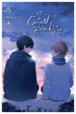 I Cannot Reach You, Vol. 5 - Mika, and Cash, Jan (Translated by), and Eckerman, Alexis