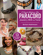 I Can't Believe It's Paracord!: Jewelry With a Twist
