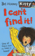 I Can't Find It! - Mooney, Bel