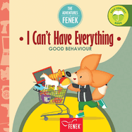 I can't have everything: Good behaviour