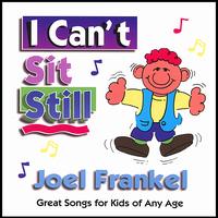 I Can't Sit Still - Joel Frankel