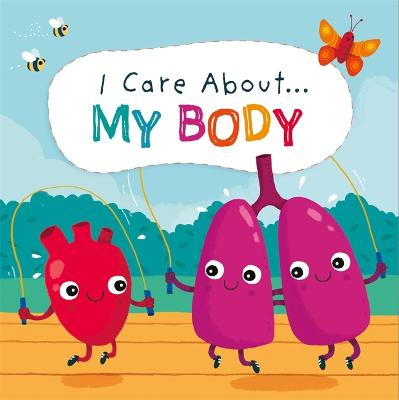 I Care About: My Body - Lennon, Liz