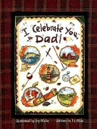 I Celebrate You, Dad! - Mills, T J