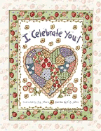 I Celebrate You: Joy Marie's/J.J. Mills I Celebrate You Book - Marie, Joy