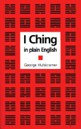 I Ching in Plain English