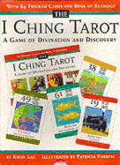 I Ching Tarot: Game of Divination and Discovery - Lau, Kwan