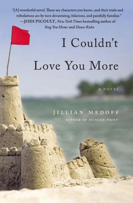 I Couldn't Love You More - Medoff, Jillian