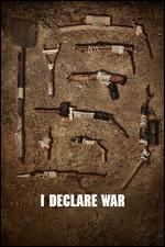 I Declare War [Blu-ray] - Jason Lapeyre; Robert Wilson