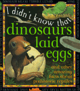 I Didn't Know: Dinosaurs L Eggs