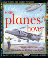 I Didn't Know That Some Planes Hover