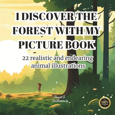 I Discover The Forest With My Picture Book - Picture Book for Child - F, Pascal
