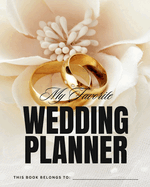 I DO - The Bride: Wedding Planner & Journal