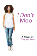 I Don't Moo