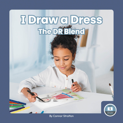 I Draw a Dress: The DR Blend - Stratton, Connor