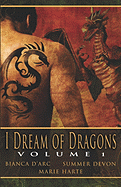 I Dream of Dragons, Volume 1