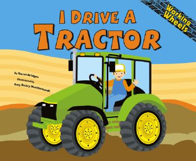 I Drive a Tractor - Bridges Phd, Sarah