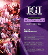 I.G.I School of Signs & Wonders Course One: Creating a Realm for Miracles & Success