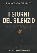 I Giorni del Silenzio