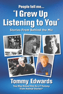 "I Grew Up Listening to You": Stories From Behind the Mic