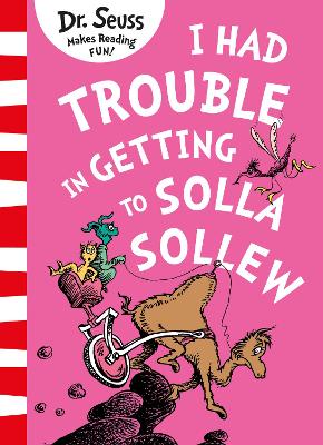 I Had Trouble in Getting to Solla Sollew - 
